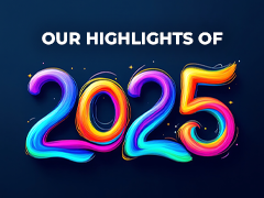 Our Highlights of 2025